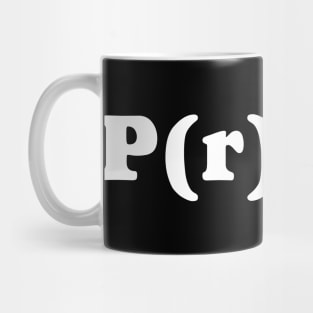 P(r)etty Mug